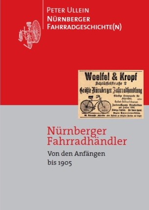 Nürnberger Fahrradhändler Von den Anfängen bis 1905