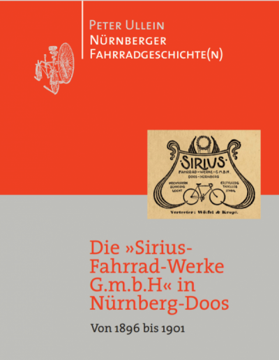 Sirius – Titel Die "Sirius-Fahrrad-Werke G.m.b.H." in Nürnberg-Doos.
Von 1896 bis 1901
